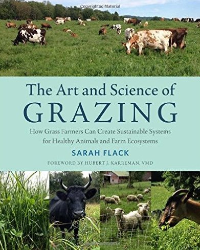 CanadianOrganic's tweet photo. The Art and Science of Grazing, by Sarah Flack - available at COG's lending library: https://t.co/XqtSB7f9W0 #COGlibrary #StandupforOrganics https://t.co/Bb5Vqm4gtY