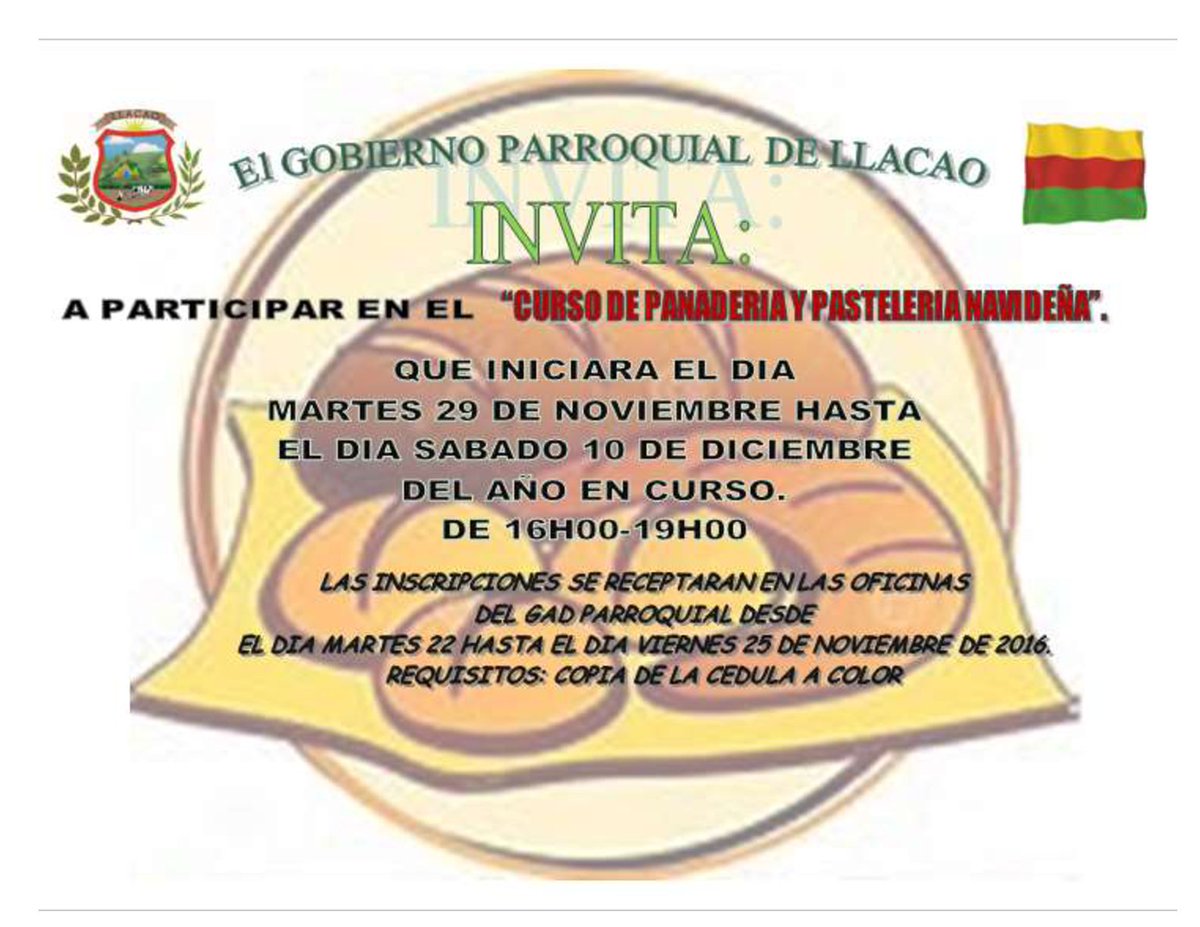 EL GAD PARROQUIAL DE LLACAO INVITA A TODAS LAS PERSONAS INTERESA A PARTICIPAR EN EL "CURSO DE PANADERÍA Y PASTELERÍA NAVIDEÑA"