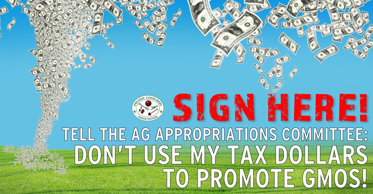 TAKE ACTION! Big Biotech &amp; Big Food want Congress to give them our taxpayer $ to help promote their toxic #GMOs! orgcns.org/2gCaYxf