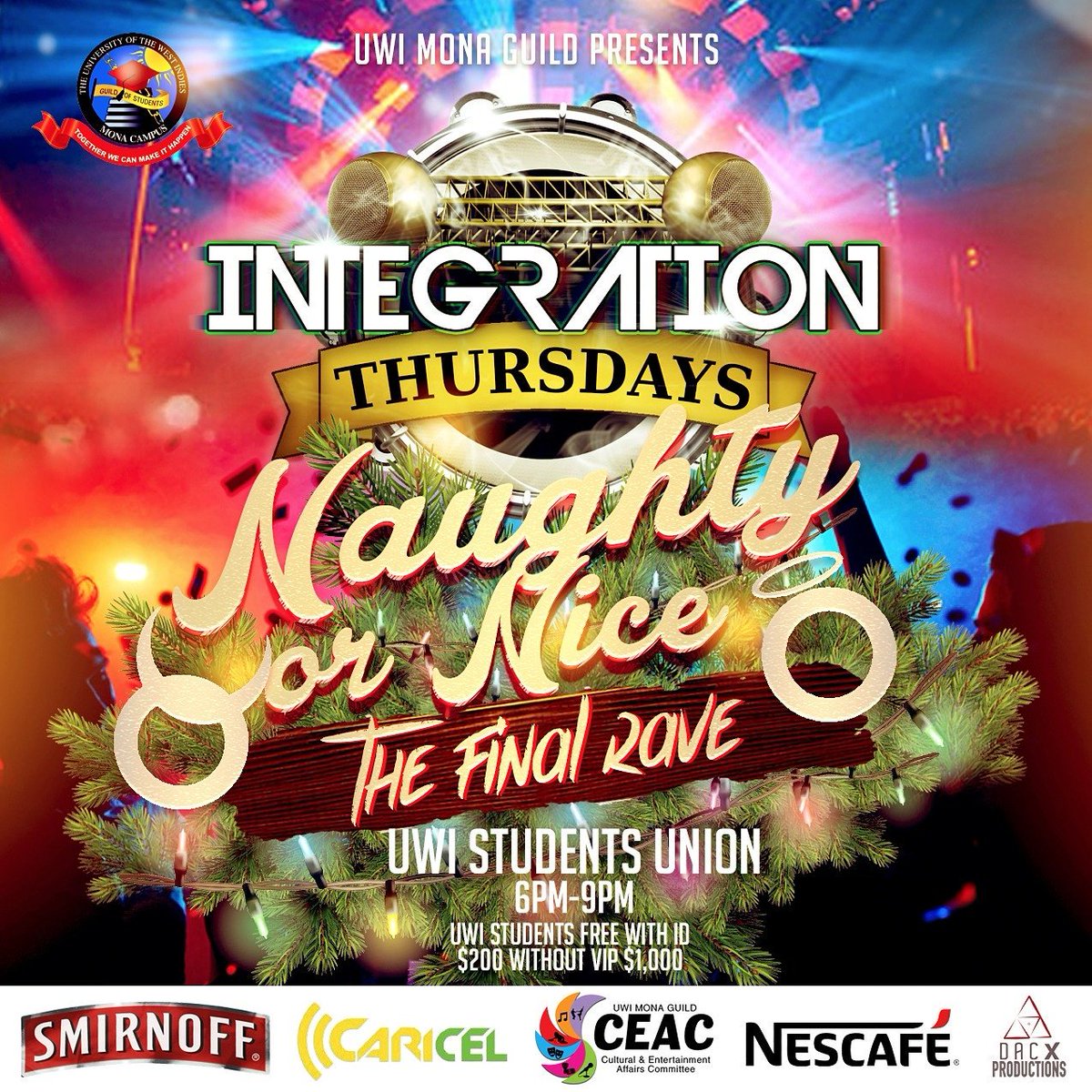 UWIMonaGuild's tweet photo. The Final Rave: The Naughty or Nice Edition 😏
You better be there- For goodness sake! 🙆🙌🎉
#NeverMissInte #IntegrationThursdays🎉 #FinalRave https://t.co/Vd8wvHbiRw