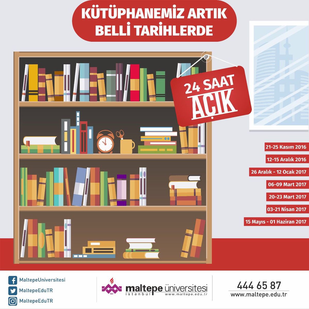 Kütüphanemiz belirtilen tarihlerde 24 Saat açık olacaktır. #maltepeuniversitesi