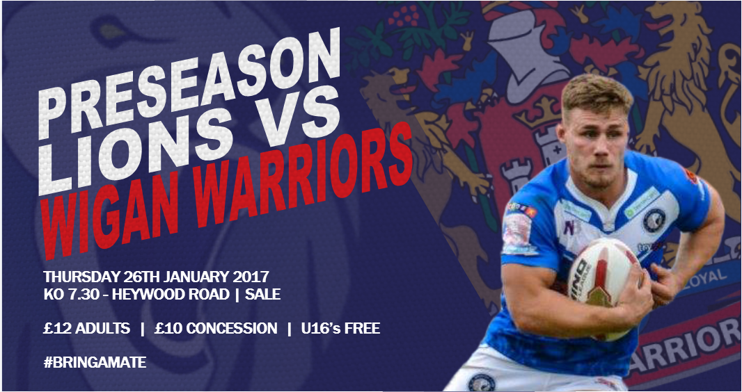 Lions_HeywoodRD's tweet photo. We are hosting @WiganWarriorsRL at Heywood Road on 26th January 2017. We hope to see you all there #BringAMate #WonderOfBlue https://t.co/W9C6TvGy6q