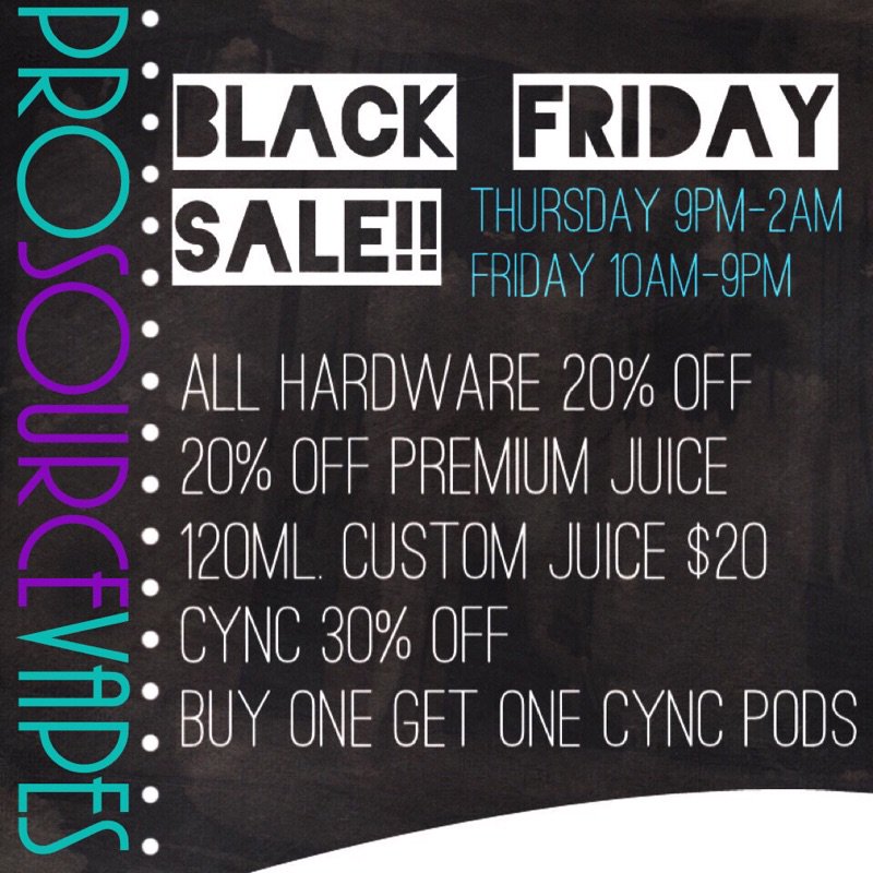 ProSourceVape's tweet image. Black Friday sale. This will be our best one yet!