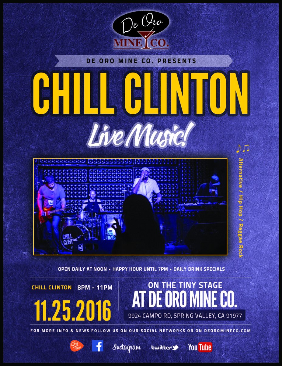 DeOroMineCo's tweet photo. LINEUP REMINDER FOR 11/25/2016
#chillclinton WILL BE LIVE AT 8PM
#livemusic #casadeoro #deoromineco #thetinystage
#springvalley #eastcounty https://t.co/411dYh5sR3