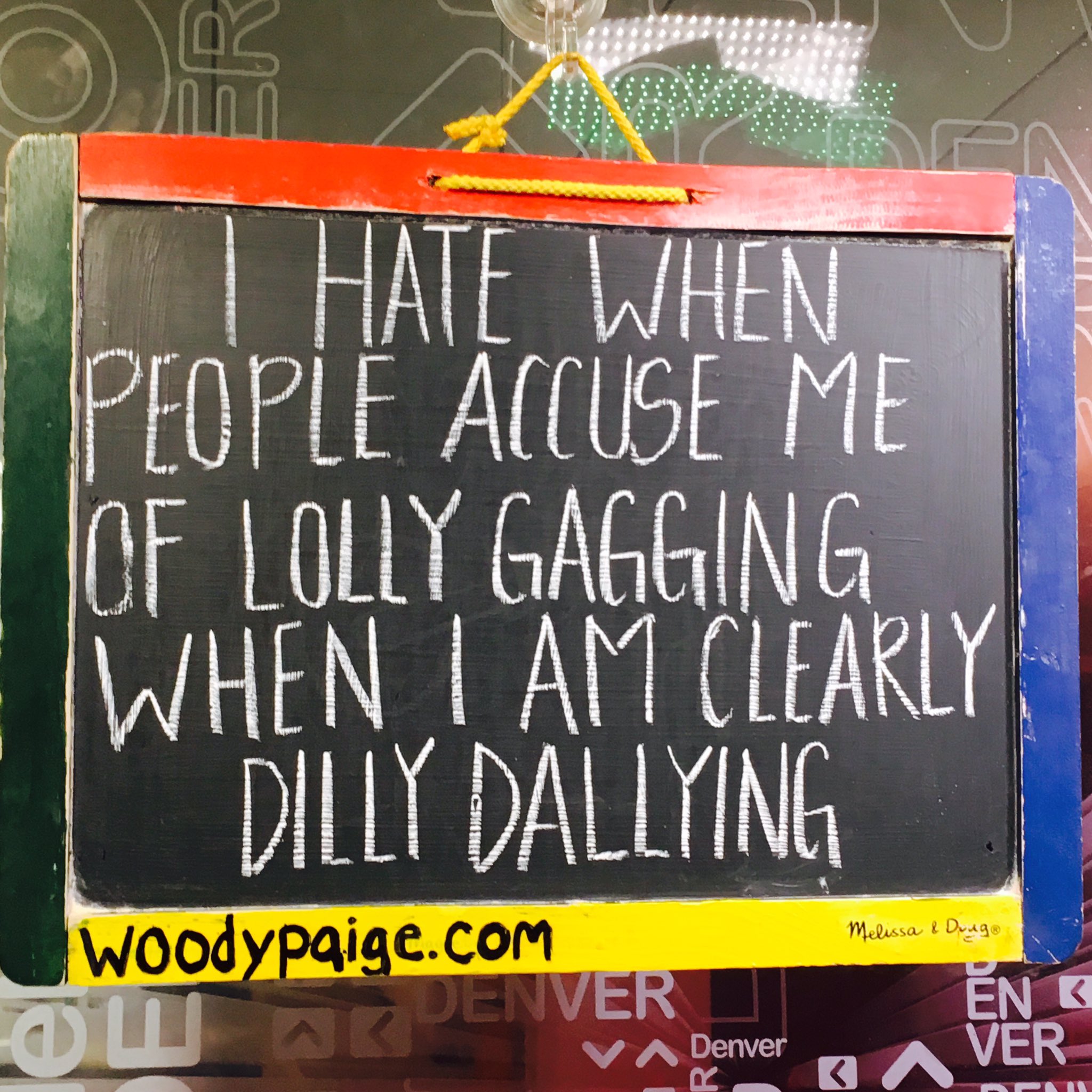 *I Hate When People Accuse Me Of Lolly-Gagging Word Bubble