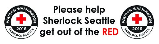 SherlockSeattle's tweet image. Due to low attendance numbers, @SherlockSeattle needs your help to get out of the RED! Please donate and/or retweet: gofundme.com/help-sherlock-…