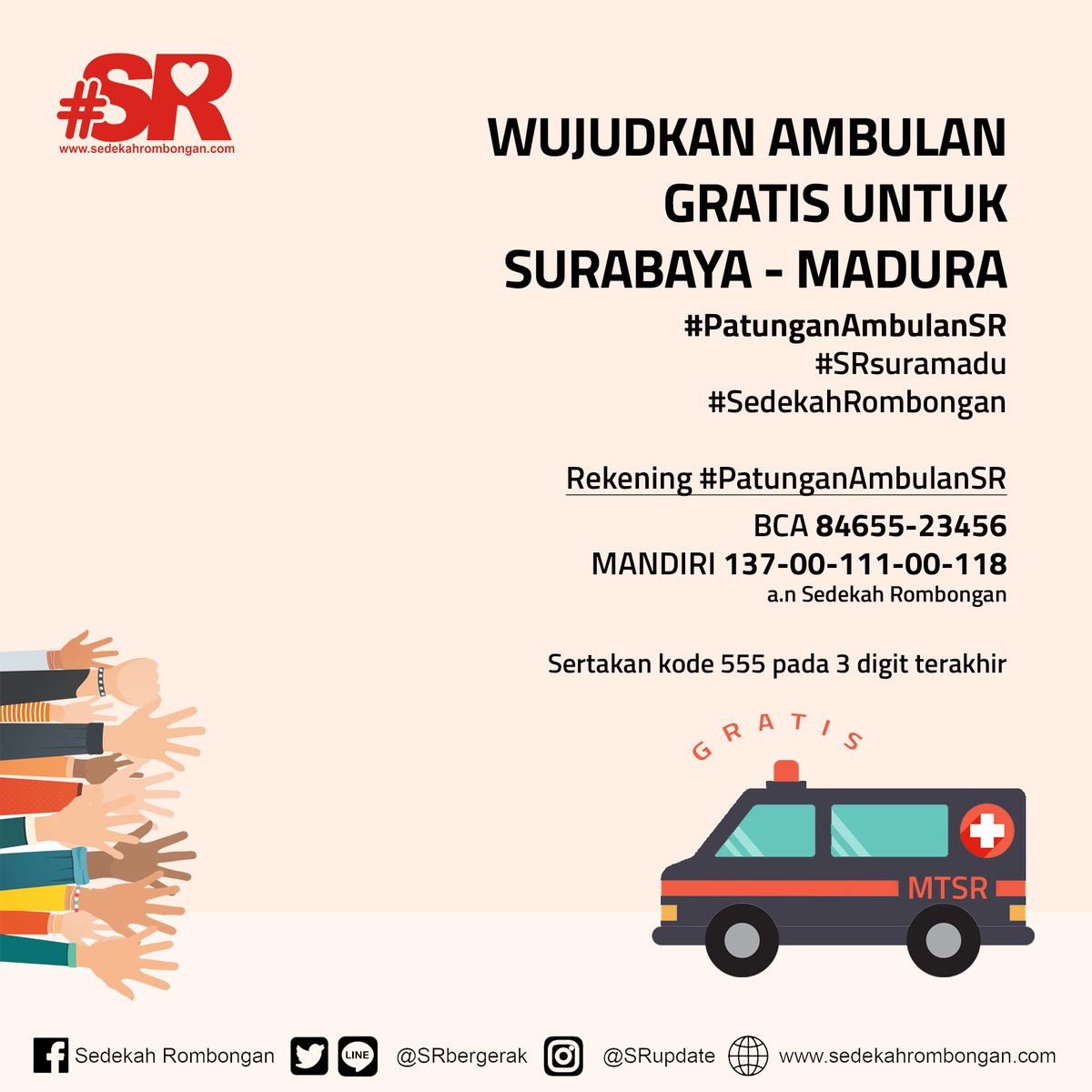 SRbergerak's tweet image. 1. WUJUDKAN AMBULAN GRATIS UNTUK SURABAYA-MADURA #PatunganAmbulanSR #SRsuramadu #SedekahRombongan