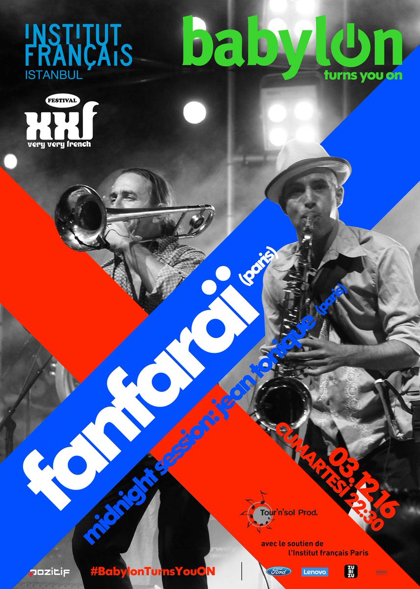 veryveryfrench's tweet photo. FANFARAI - Cumartesi 03.12 - @BabylonBomonti 
@Babylon @fkm_ist @IFParis https://t.co/3tL4XlZKX6