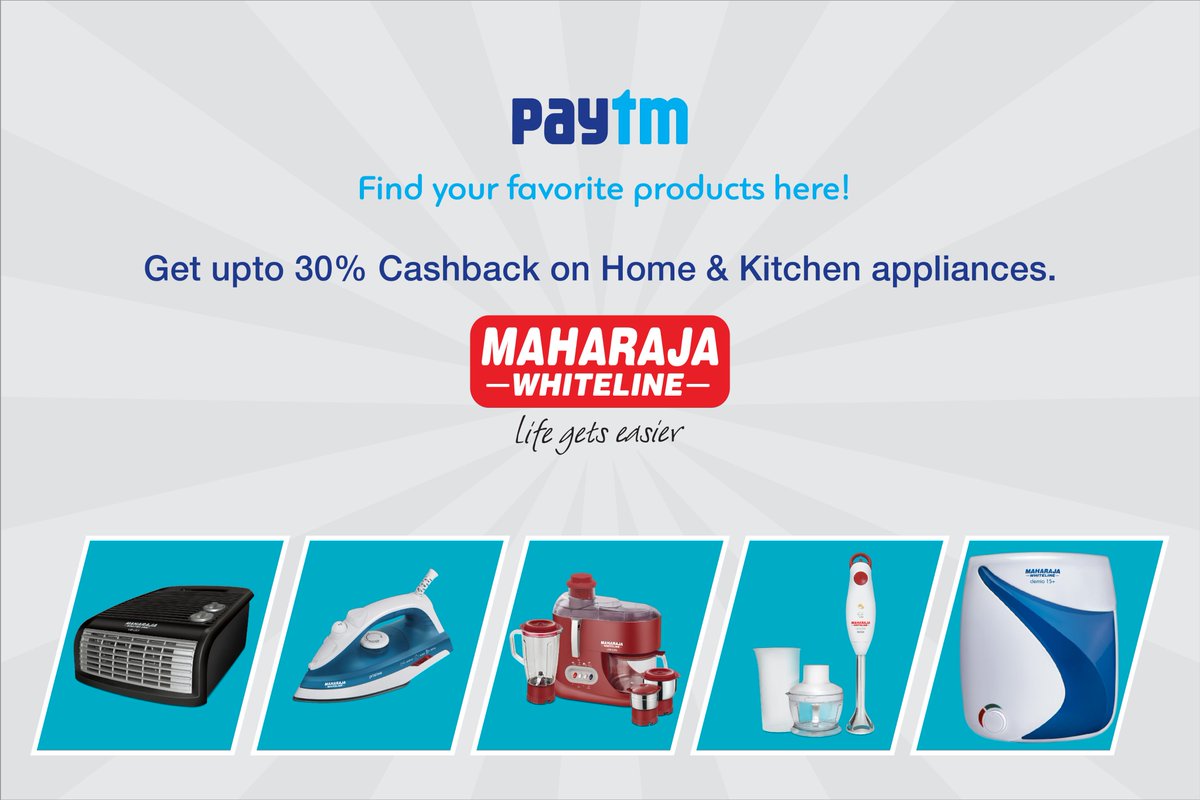 Grab upto 30% cashback on Maharaja Whiteline Home &amp; Kitchen appliances now: bit.ly/2gkysTV