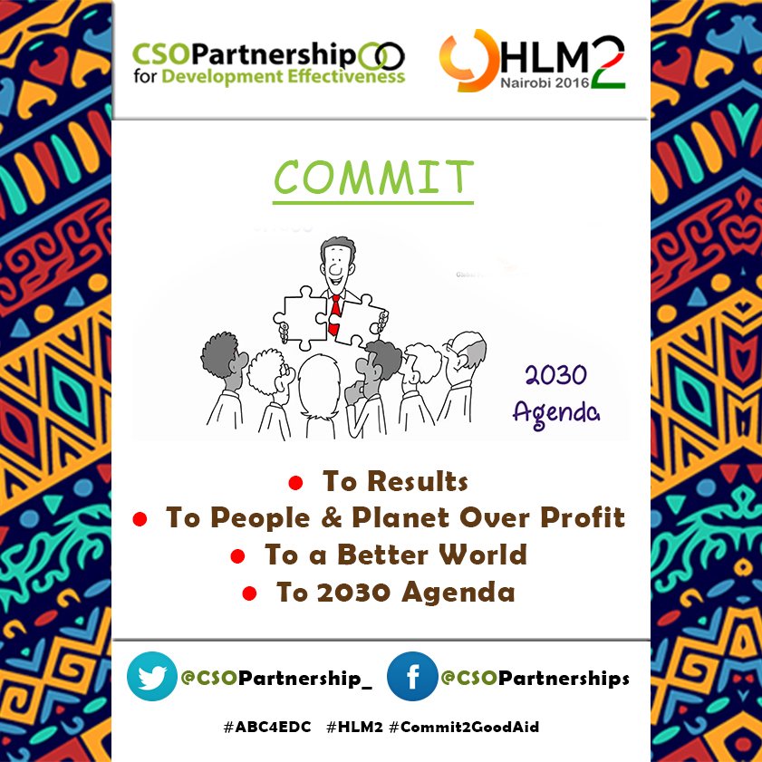 CSOPartnership_'s tweet image. Commit to people &amp;amp; planet over profit
to results,
to a better world
#HLM2 #ABC4EDC #AccountBuildCommit for #EffectiveDevelopmentCoorperation