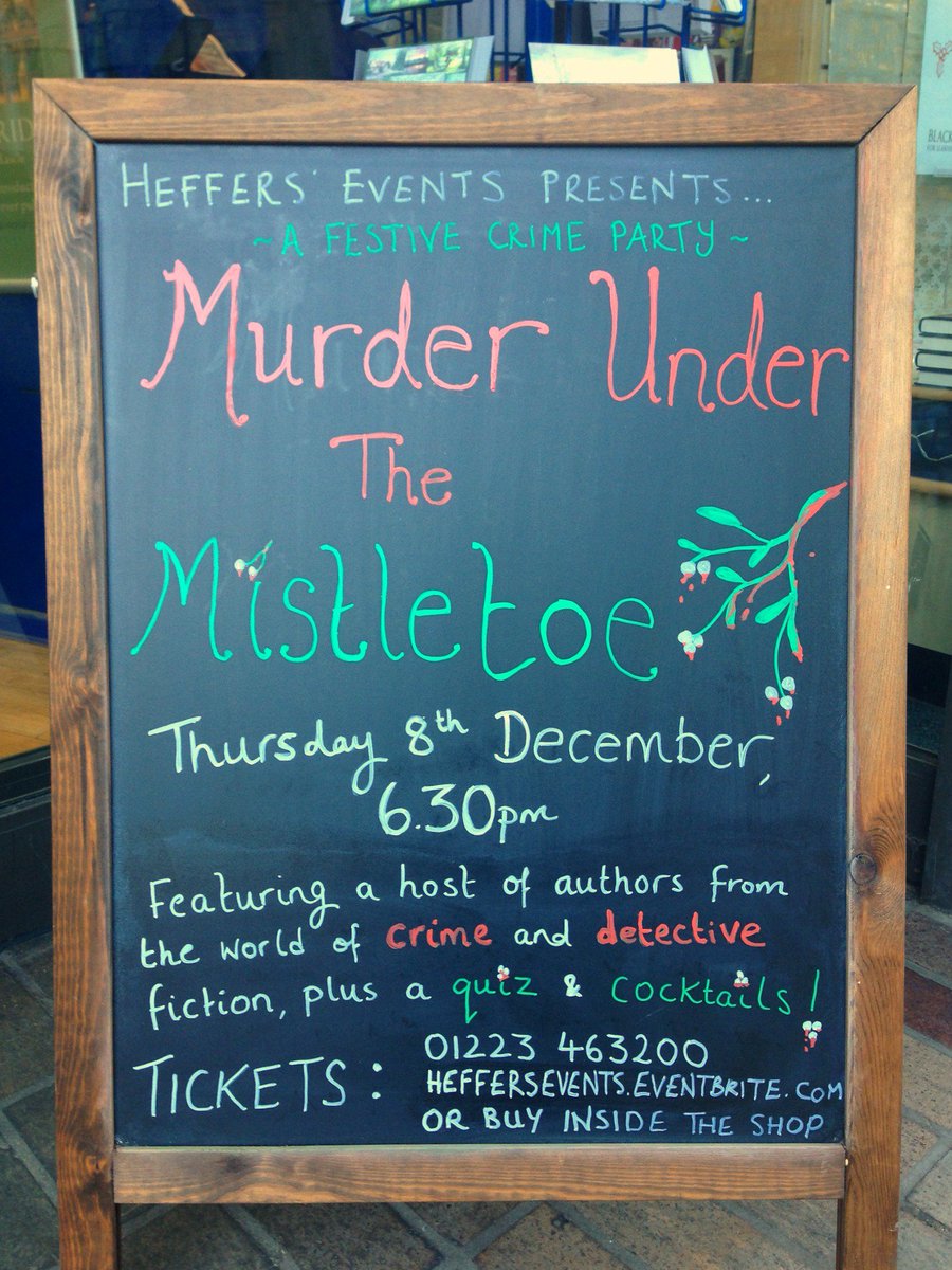 heffersbookshop's tweet image. Murder Under the Mistletoe, our festive crime party, is back! Info + tickets: …nderthemistletoe2016.eventbrite.co.uk @CamWhatsOn @CriFiLover @cambridge105