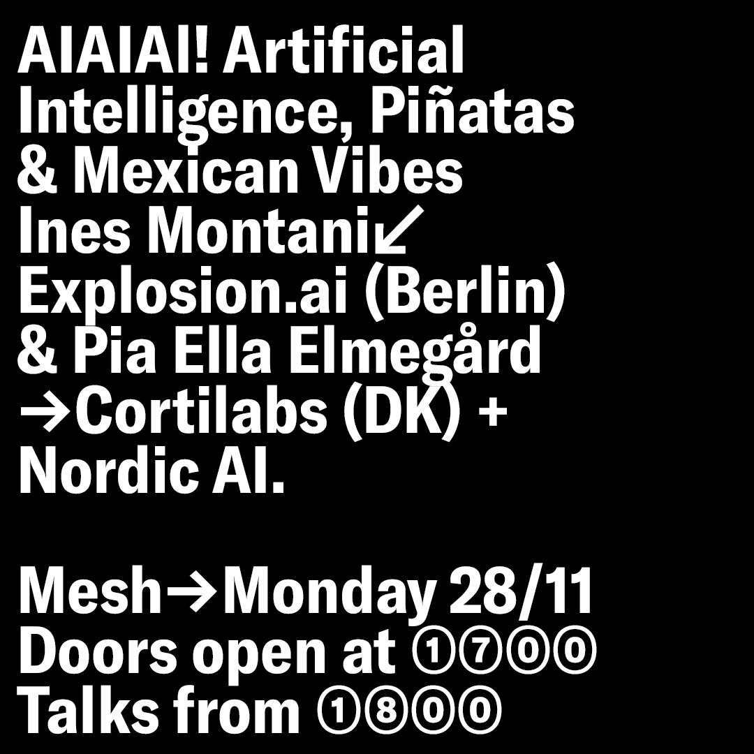 bakkenbaeck's tweet photo. Monday next week (28/11) we're hosting our next Artificial Intelligence meetup — AIAIAI! — at @MESHnorway! 🤖 https://t.co/10UiRkwAiB https://t.co/PjxYtJIgVs