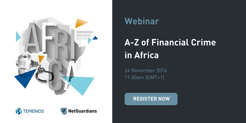 Last chance to register for <a href="/Temenos/">Temenos</a> &amp; @netguardians #webinar! Learn A-Z of Financial Crime from industry experts. bit.ly/2gKcJIT