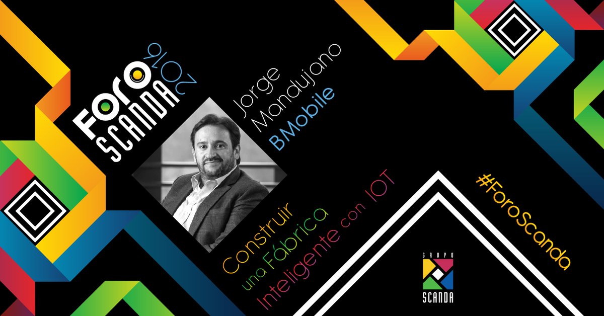 GrupoScanda_'s tweet photo. Construir una Fábrica Inteligente con IOT, impartida por Jorge Mandujano. Síguela en nuestro canal #ForoScanda https://t.co/Toe7zP7STi https://t.co/rjClCvCMZM