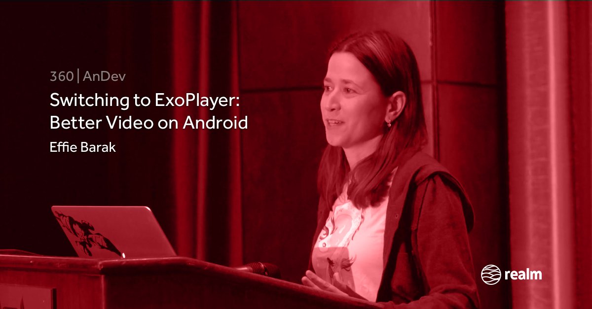 realm's tweet image. For great video on Android, turn to ExoPlayer.
🎊 Easy setup
🐛 Debuggable
📈 Extensible

Switch today w/ @CodingChick:
realm.io/news/360andev-…
