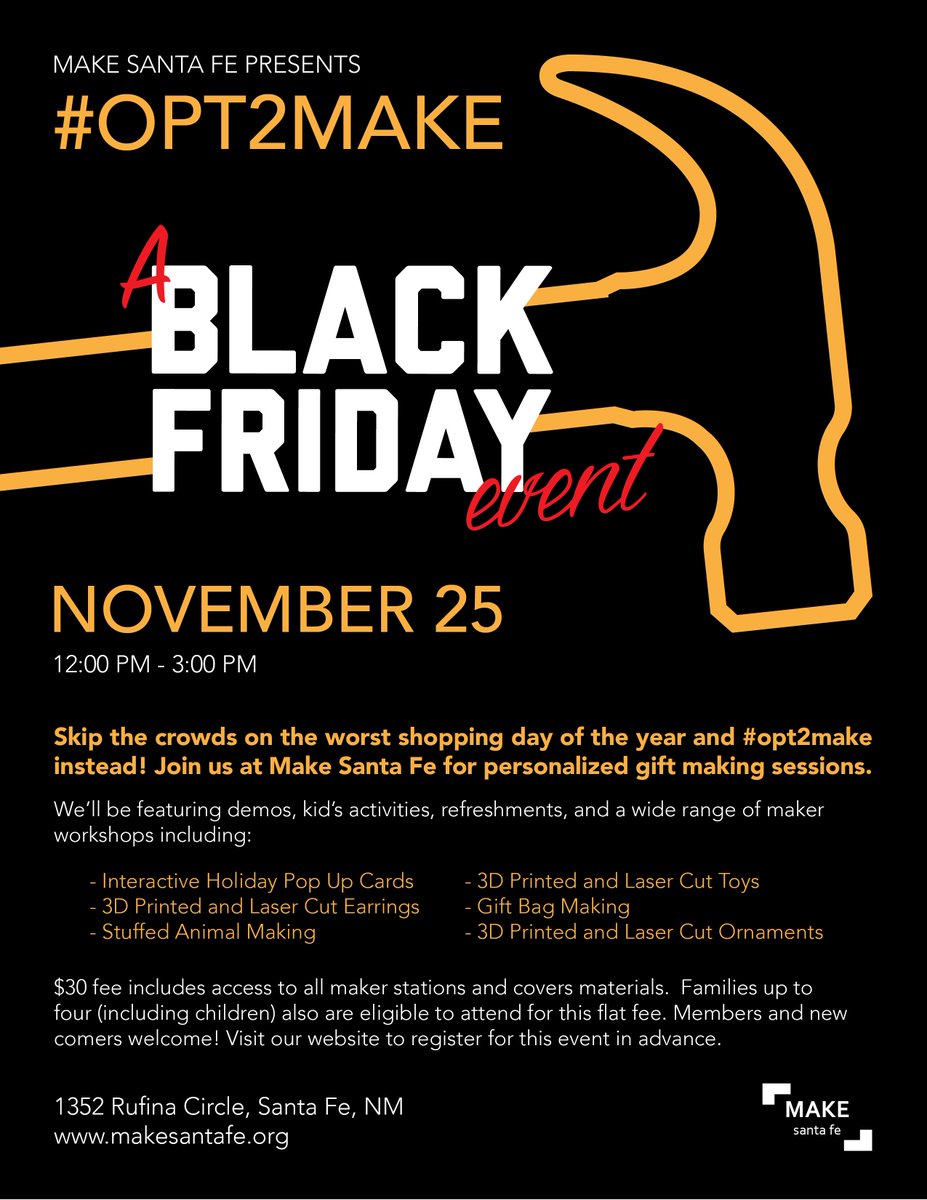 MakeSantaFe's tweet photo. In #SantaFe NM this #BlackFriday? ck out our #Opt2make instead of shop #holiday gift #making event No exp necessary! https://t.co/ofVGAgwrCc https://t.co/ePxlr0zvqc