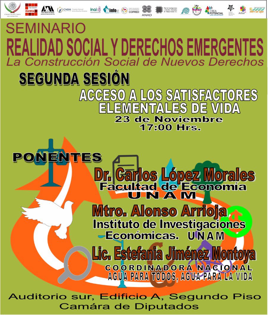 HOY, 2da sesión Seminario Realidad Social y #DerechosEmergentes: Acceso a los Satisfactores Elementales de Vida #MorenaVa