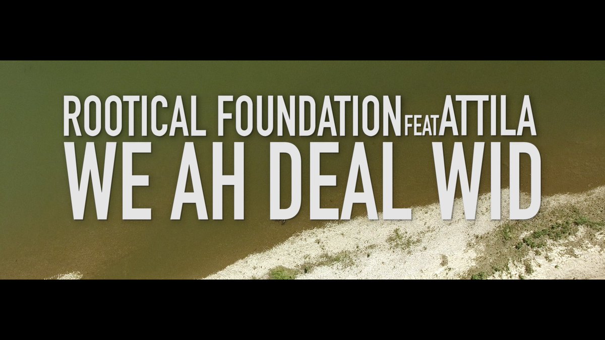 ROOTICAL FOUNDATION feat. <a href="/attilamuzic/">ATTILA</a> 
WE AH DEAL WID
Brand New Video Out Tomorrow
youtube.com/user/rooticalf…
#reggaemusic #BRANDNEW #video