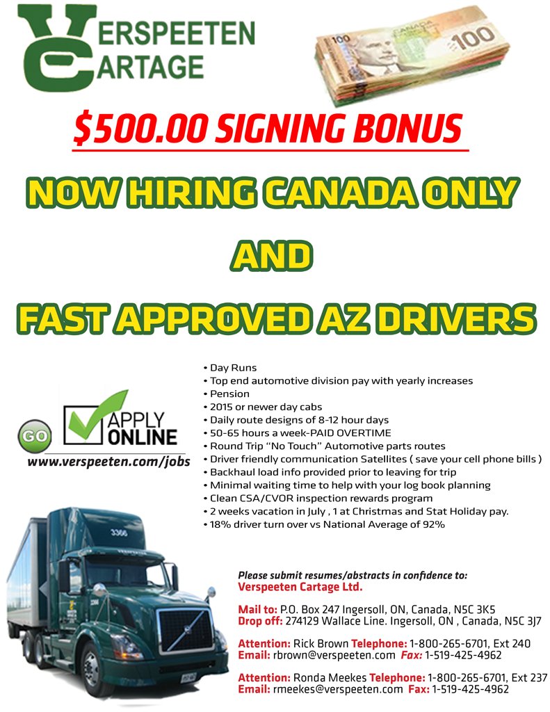 Now Hiring Canada Only Fast Approved AZ Drivers for anyone showing interest contact recruiting@verspeeten.com 1-800-265-6701 ext 240 or 237