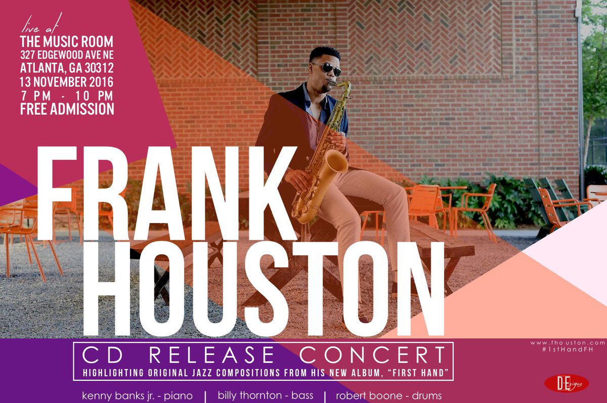 CAUjazz's tweet photo. S/o to our alum @iamfrankhouston for his upcoming all-original jazz album! #1stHandFH #jazz #CAU #AtlantaJazz #music https://t.co/oEgbA75qIP