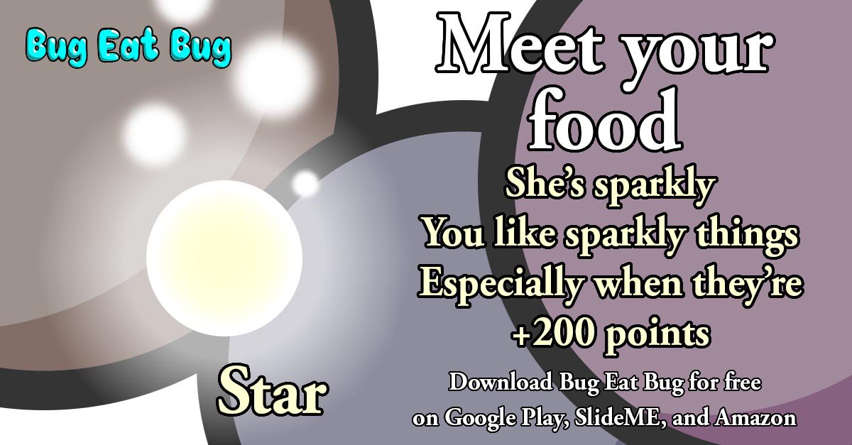 BugEatBugfun's tweet image. Meet more of your food - Star! play.google.com/store/apps/det… #indiedev #indiegames #casualgames #bug #eat #speed #dodge