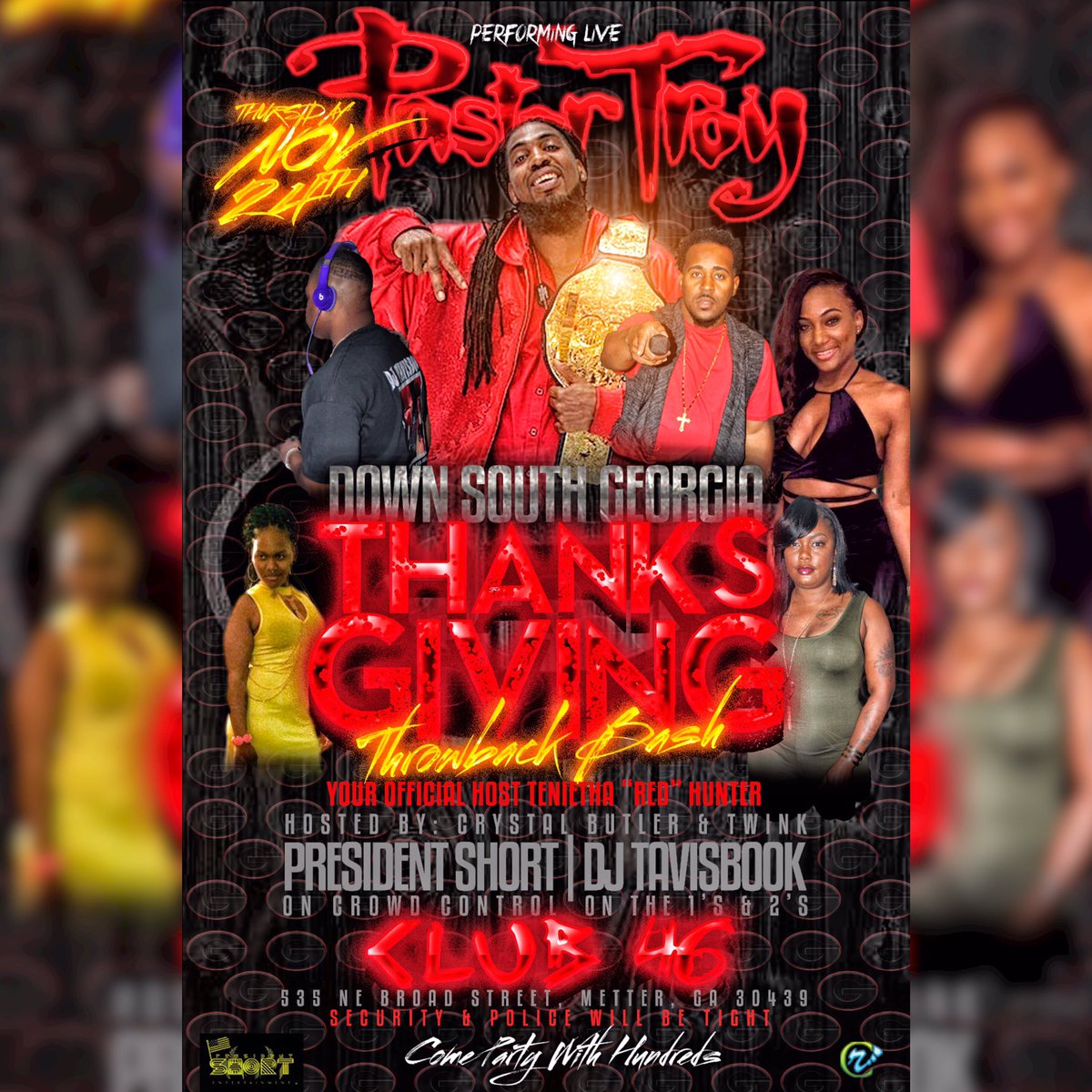 PresidentShort's tweet photo. @PastorTroyDSGB You Bout Ready To Make A Mess In Down South Georgia??? @Messiah1974 #WeReady #ThanksgivingNight #PT #Cruzza #Metter #Club46 https://t.co/avUCUBuxwY