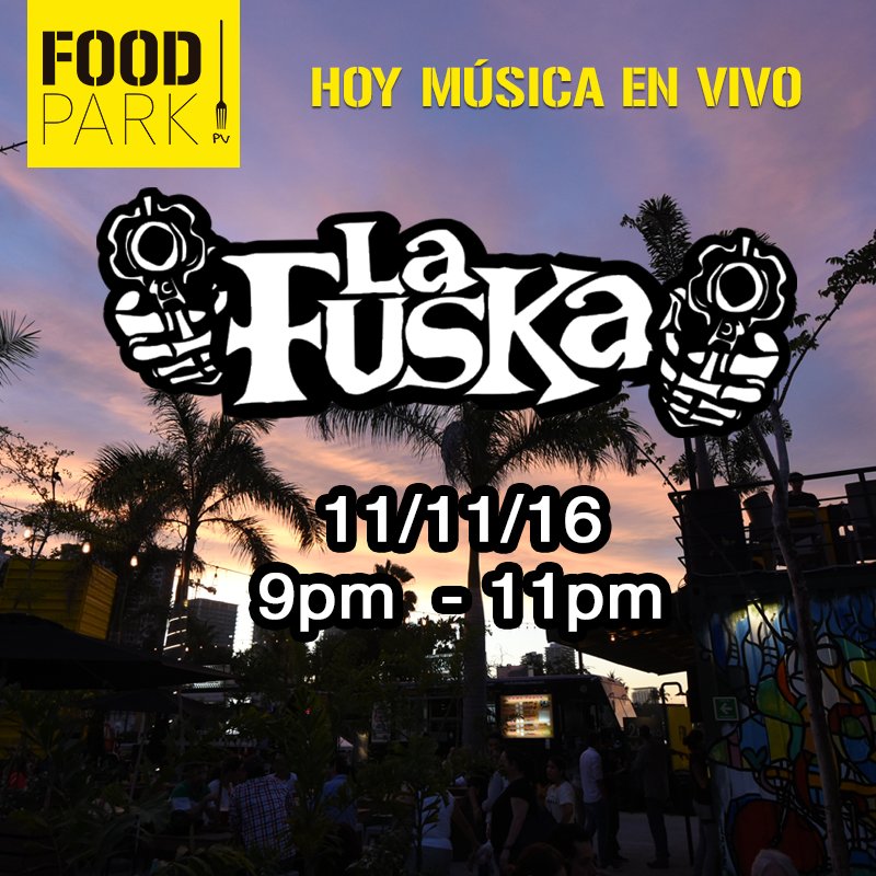 LaFuska's tweet photo. Noche ska y reggae con #LaFuska en @foodparkpv a partir de las 9. Ahí nos vemos #PuertoVallarta https://t.co/Ki34LBRdTQ