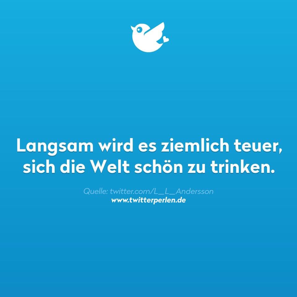 #Twitter 
#trinken
#perlen für die Welt