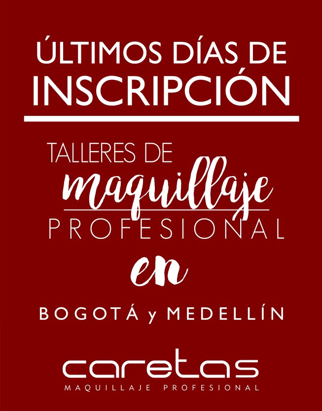Caretas_Col's tweet photo. ¡ÚLTIMOS TALLERES DE MAQUILLAJE PROFESIONAL DEL AÑO EN BOGOTÁ Y MEDELLÍN!  Wsapp 315 3872313 https://t.co/d2wQwegXSX ¡Te esperamos! https://t.co/cmgKNDRuVa