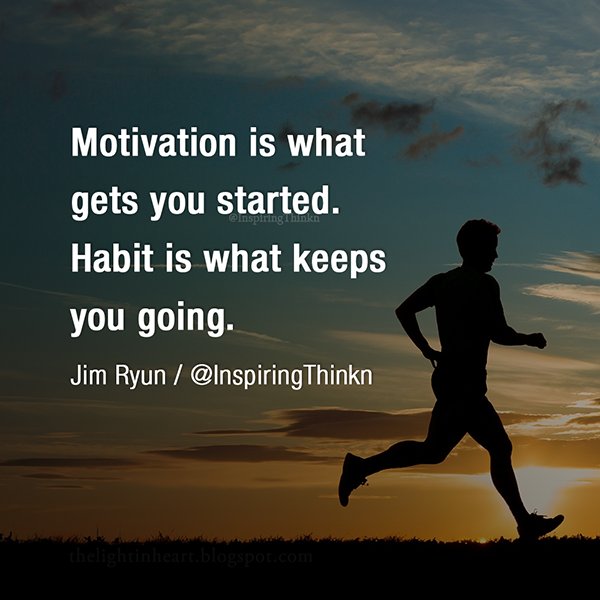 InspiringThinkn's tweet photo. Motivation is what gets you started. Habit is what keeps you going. Jim Ryun #motivation #inspiration #quote https://t.co/hwZIkwCXvw