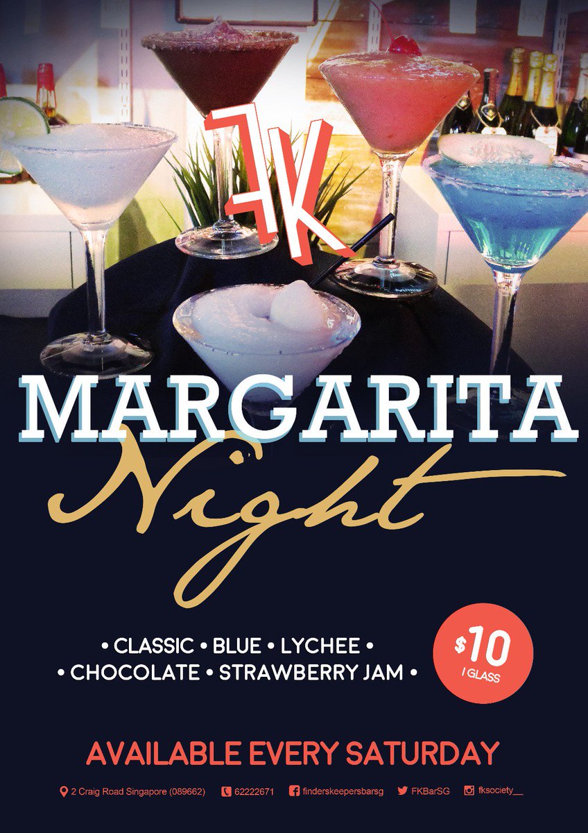 FKBarSG's tweet photo. Saturday is Margarita Night at Finders Keepers. Great flavors to choose. #finderskeepers #margaritanights #saturdaynight #havingagoodtime https://t.co/smaK62UkeZ
