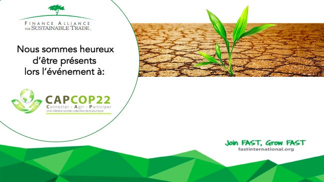 FAST_Intl's tweet photo. FAST sera présent à #CAPCOP22. Suivrez-nous pour le reisegments. https://t.co/FvYPPmLtI0