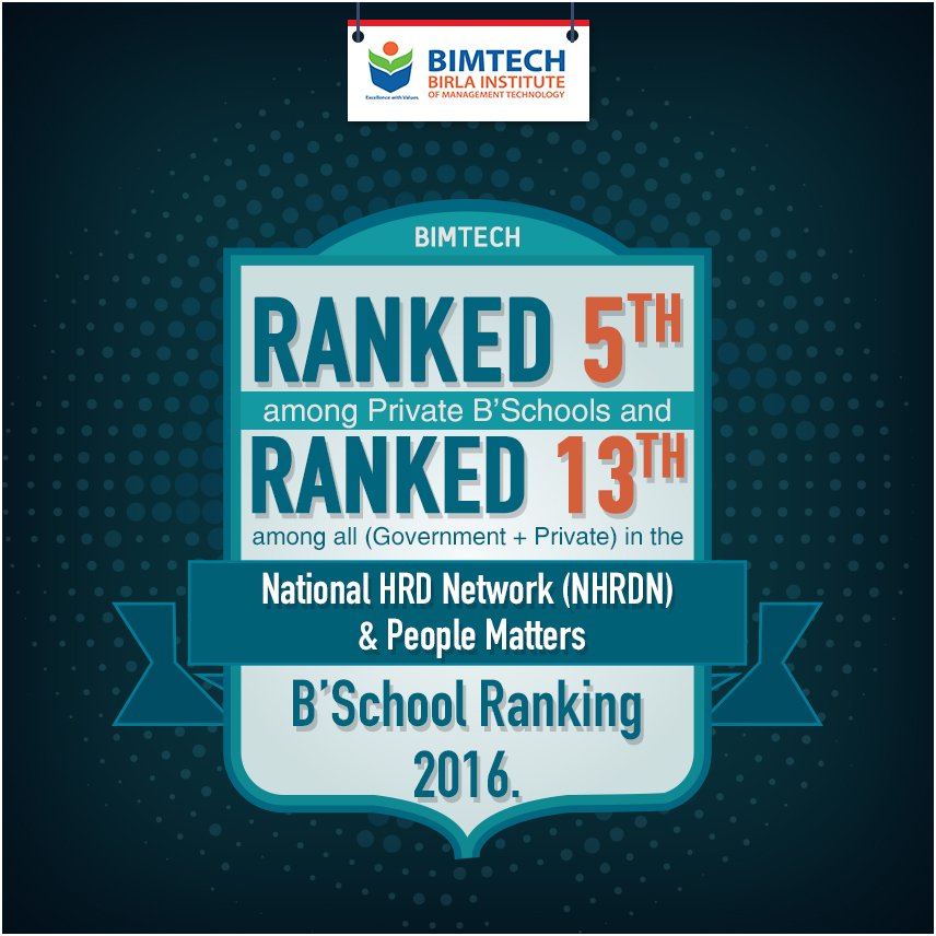 BIMTECH ranked among top management institute in National HRD Network (NHRDN) & People Matters B'School Ranking 2016
#BSchoolRanking