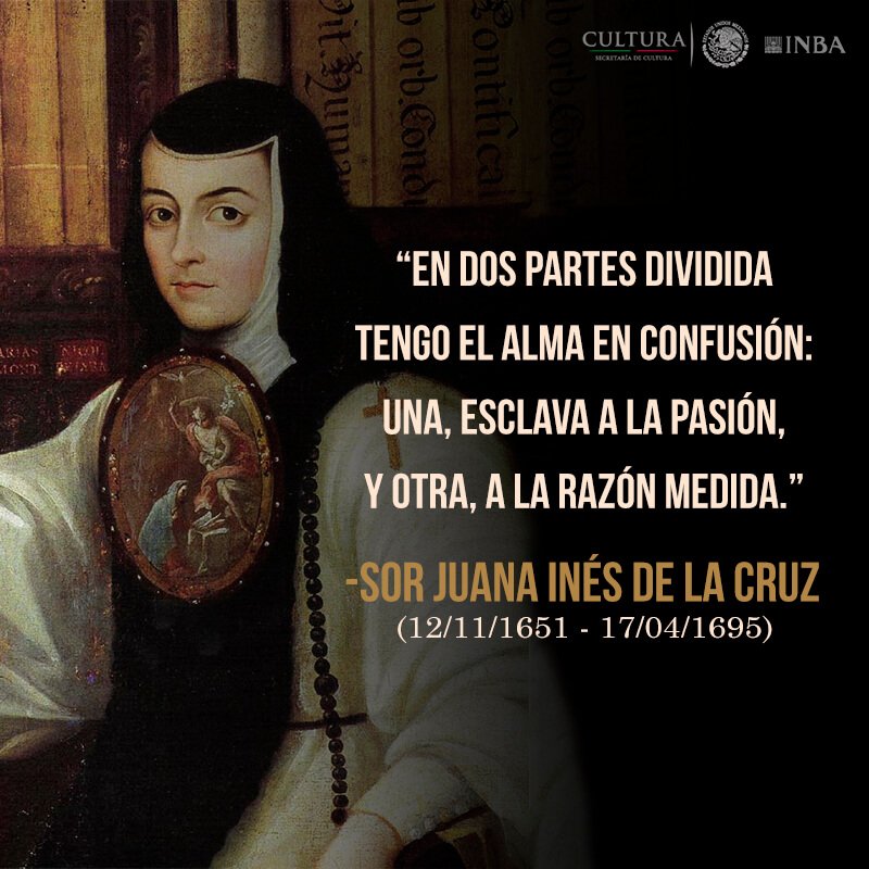 Sor Juana Inés de 1651 nació Sor Juana Inés de la Cruz Sor Juana Inés de 1651 nació Sor Juana Inés de la Cruz