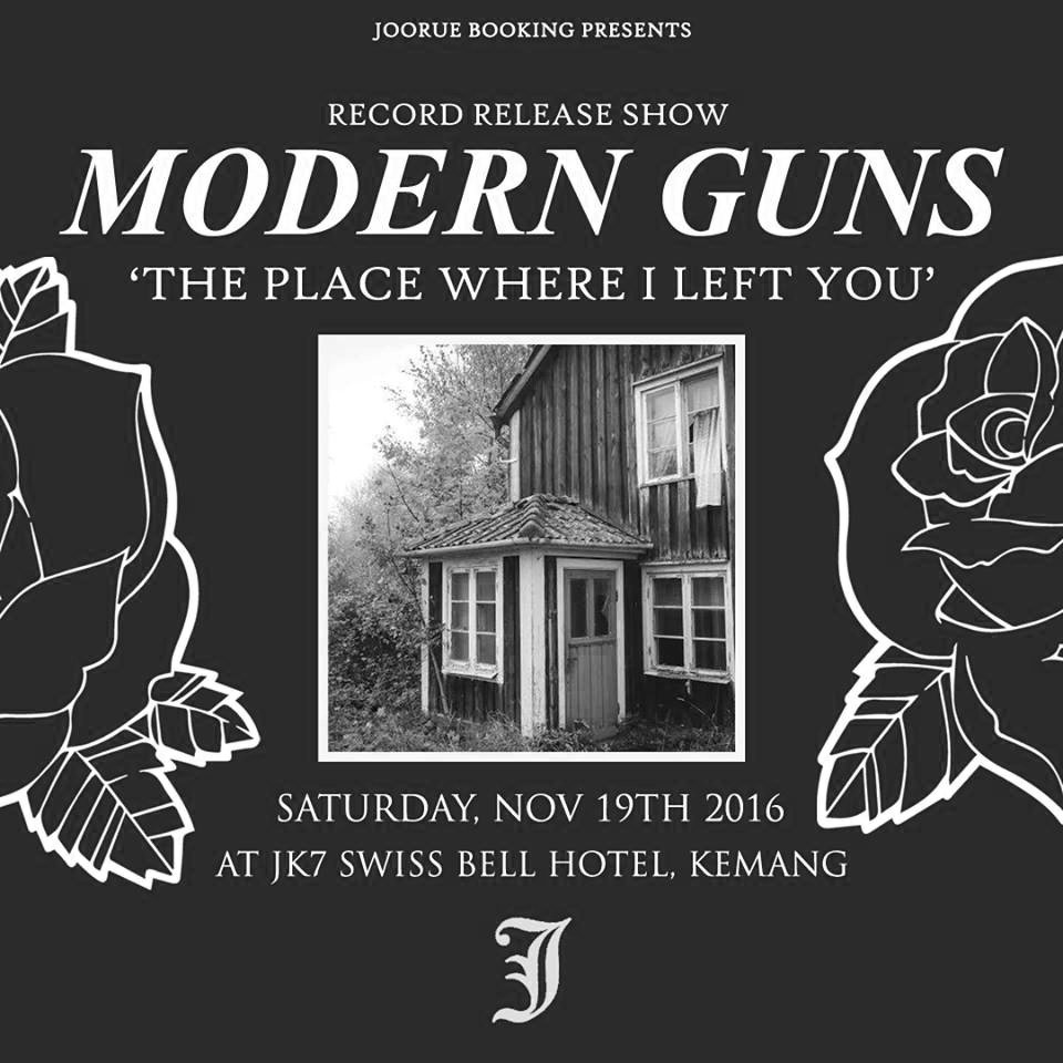 Mark your Calendars! 19.11.2016 !! more info <a href="/jooruejakarta/">JOORUE BOOKING </a> #moderngunshc #theplacewhereileftyou