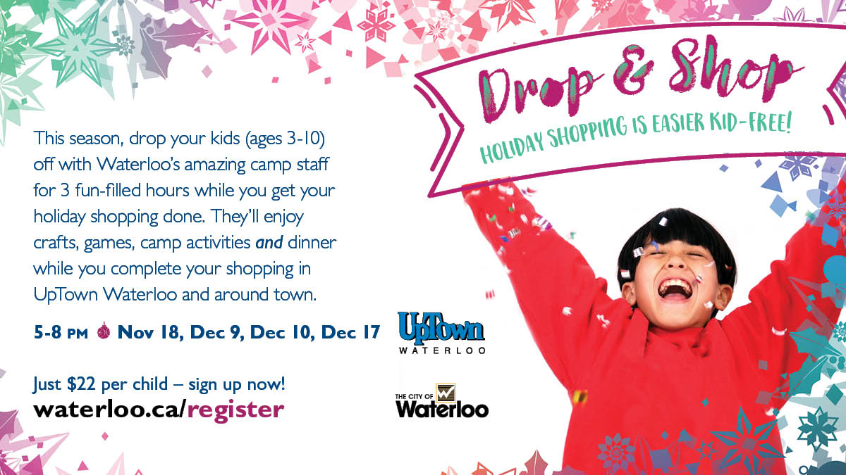 For $22 we'll look after your child while you shop <a href="/UpTownWaterloo/">Uptown Waterloo</a>. 

Register here bit.ly/1uvy03n
