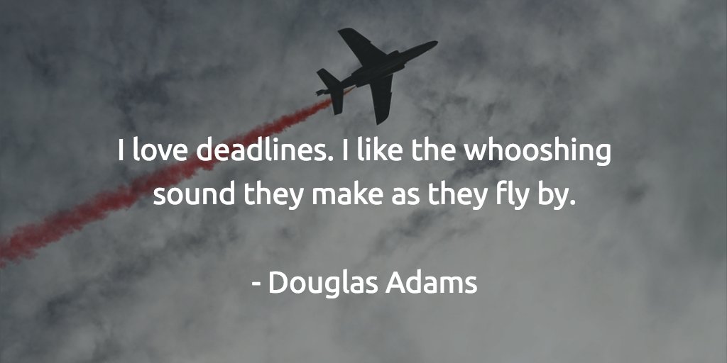 ScribblePost's tweet photo. “I love deadlines. I like the whooshing sound they make as they fly by” Douglas Adams https://t.co/zXwnAsRpvs &meet deadlines #WorkSmartChat https://t.co/orVW3KkrbA