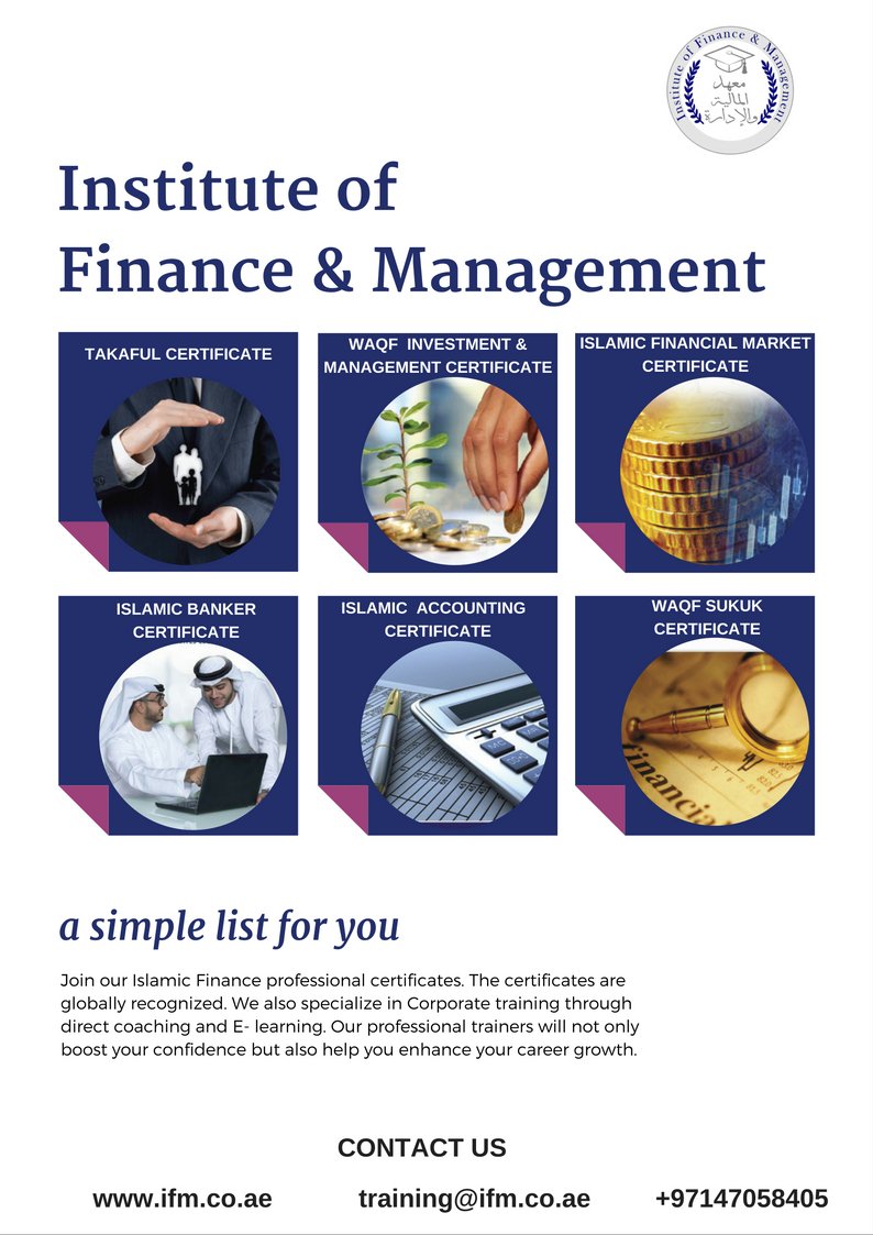 IFM2020's tweet photo. Join IFM for #IslamicFinance Certificates and Management Workshops. Phone:+97147058405; Email: training@ifm.co.ae https://t.co/H2UDAEN9XF