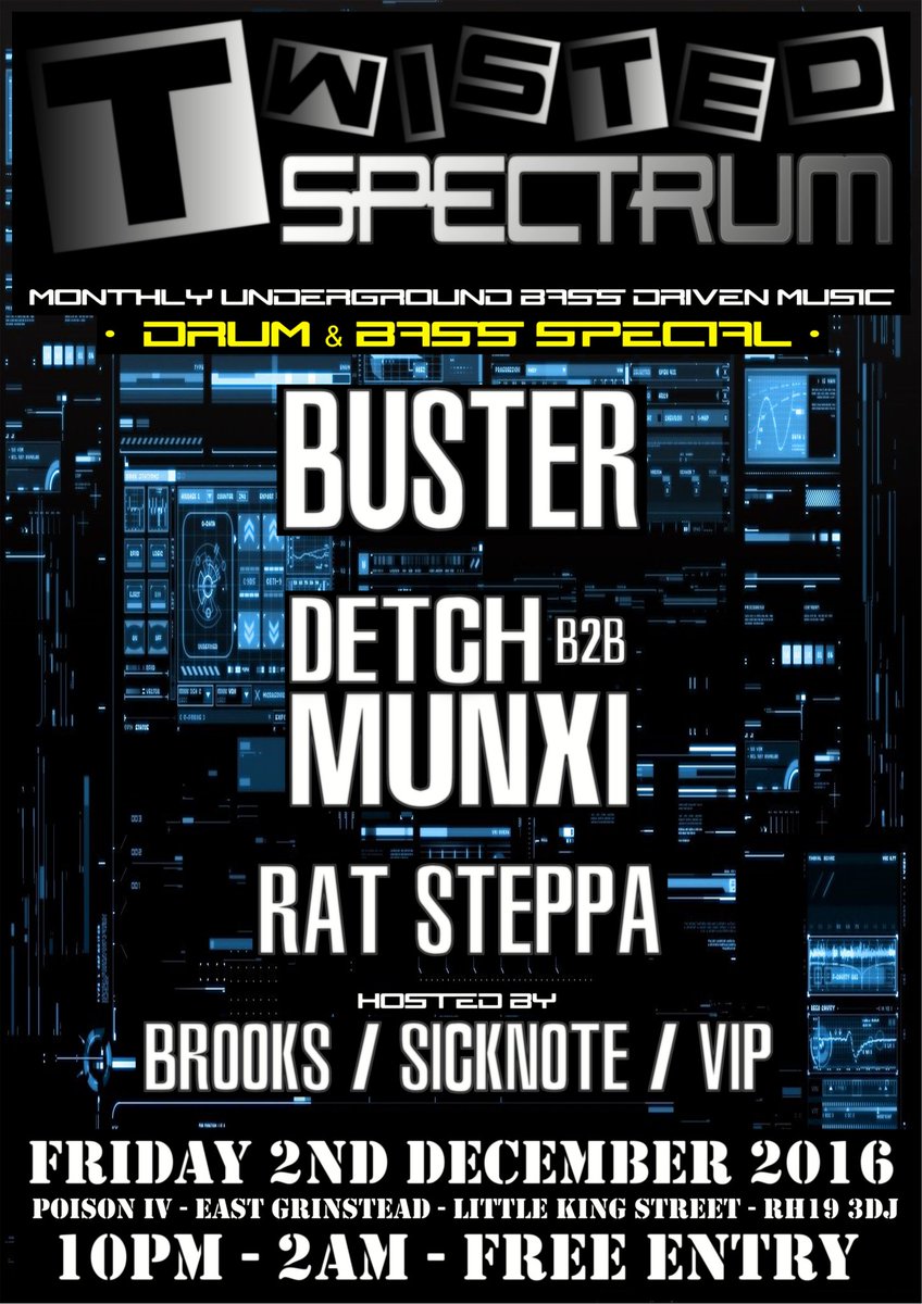 Munxi's tweet photo. Twisted Spectrum - Drum &amp; Bass Special @ Poison IV, East Grinstead - Free Entry - Buster / Munxi b2b Detch / MC Brooks + more!! https://t.co/KIAtIASL4X