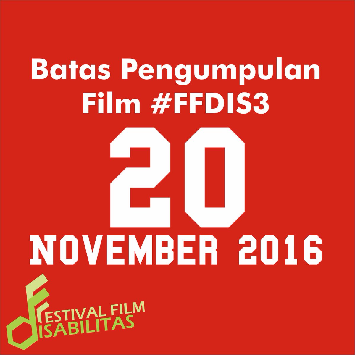 FilmDisabilitas's tweet photo. DEADLINE KOMPETISI FILM #FFDIS3 DIPERPANJANG! Kirimkan karyamu paling lambat 20 November 2016 https://t.co/XvAkCOyfoq