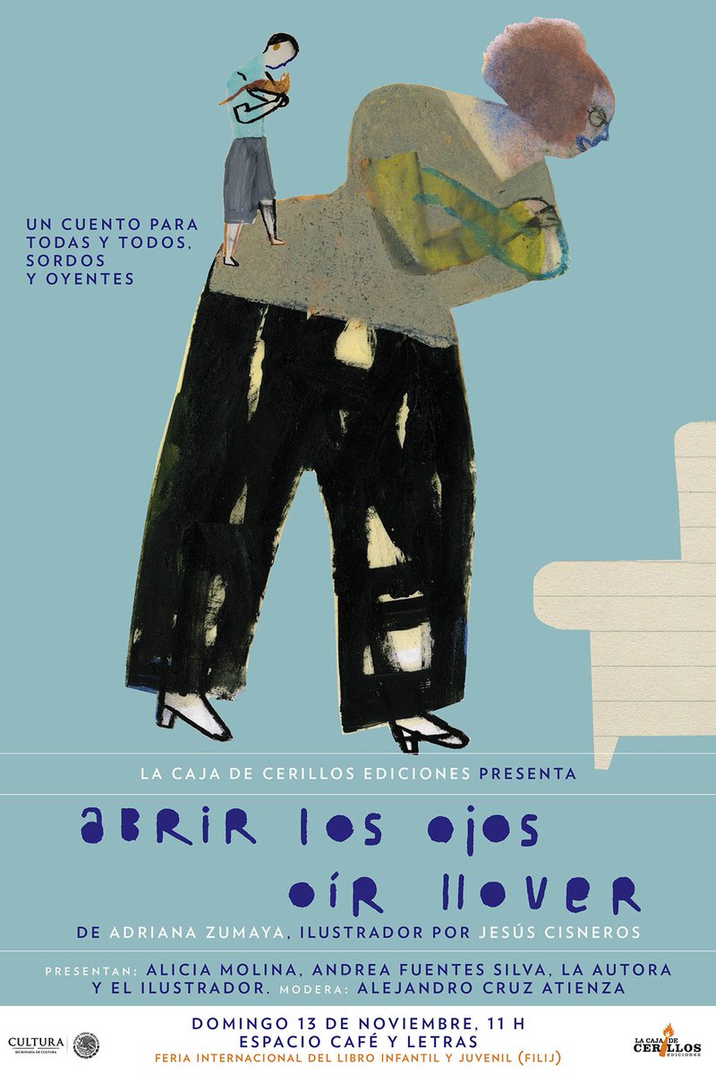 No se les olvide, hoy en @FILIJMexico presentamos nuestro nuevo libro #AbrirLosOjosOírLlover de Adriana Zumaya, ilustrado por Jesús Cisneros