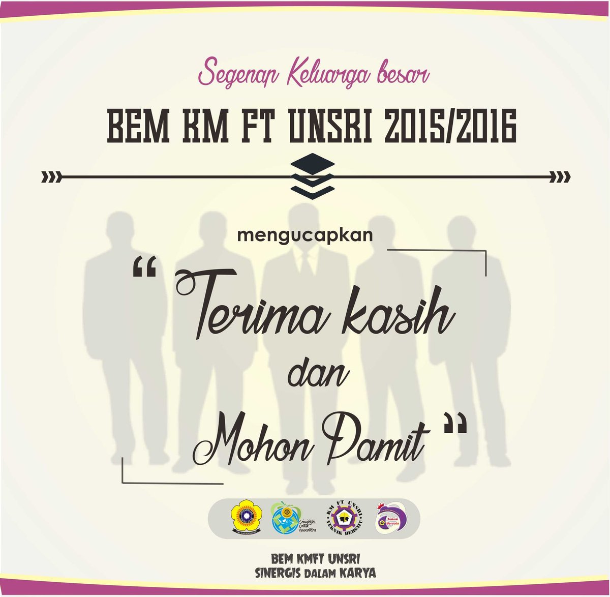 Kabinet sinergis dalam karya MOHON PAMIT dan selamat berjuang gubma n wagubma generasi selanjutnya.