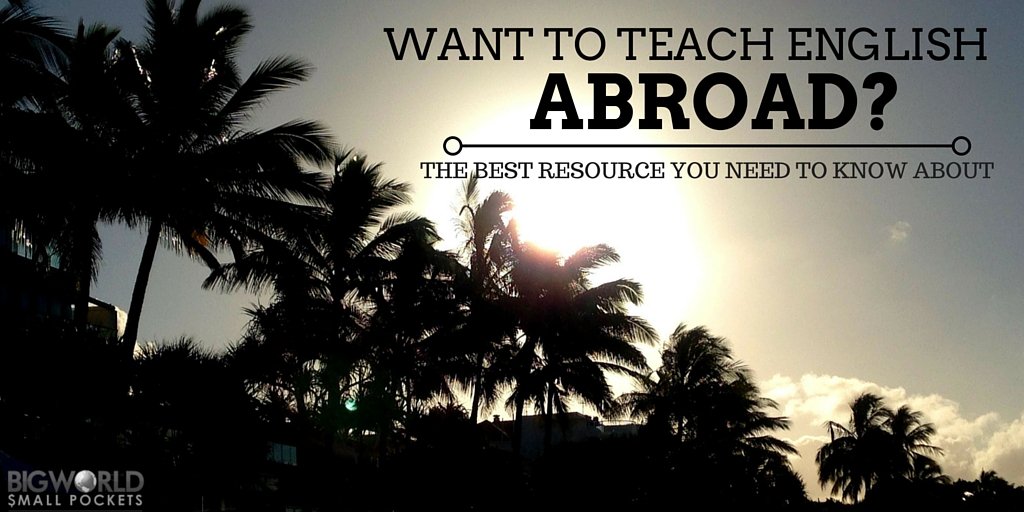 bigwsmallp's tweet photo. Want to #Teach English Abroad? The Best Resource You Need to Know About! https://t.co/AbxyHtSV8M #BWSP @ITAtutors https://t.co/Gefmk4AXVV