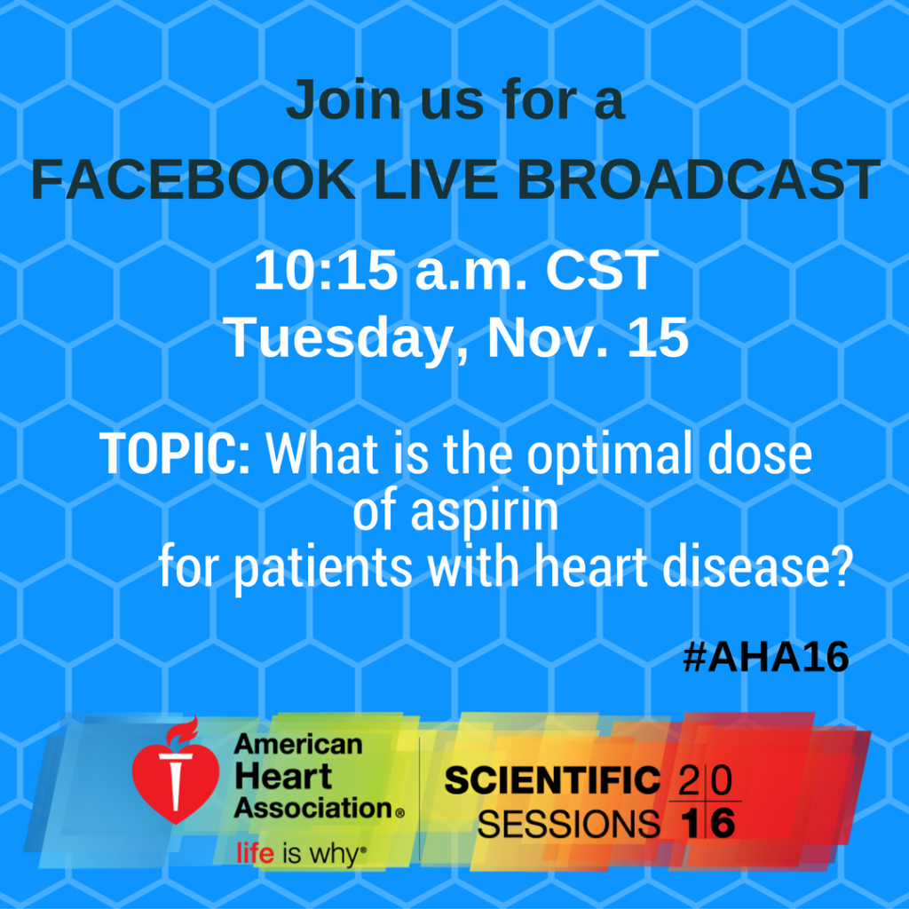 American_Heart's tweet photo. What is the optimal dose of aspirin for patients with heart disease??  11/15 10:15 am https://t.co/rsqVtJb71A #AHA16 https://t.co/WJOw7mJxj7