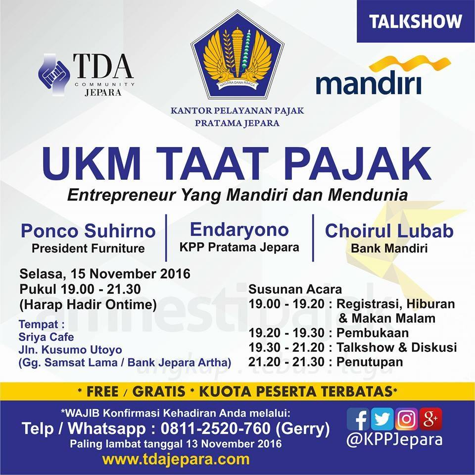 Selasa (15/11) malam <a href="/TDAJepara/">TDA Jepara</a> &amp; @KPPJepara kembali menggelar #talkshow: #UKMTaatPajak: Enetrepreneur yang Mandiri &amp; Mendunia. #InfoPajak