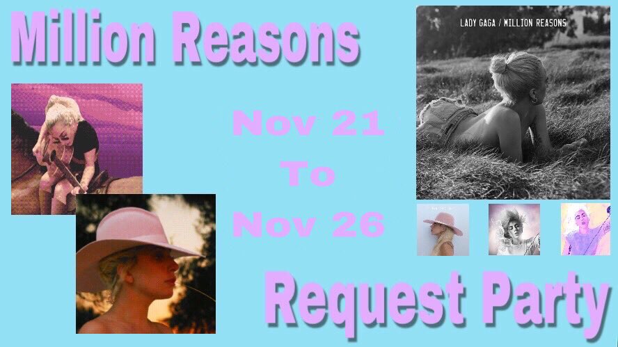 LadyGagaLGN's tweet photo. #MillionReasons #RequestParty
Nov 21 To Nov 26
🚨Retweet and Spread🚨 https://t.co/M3MNu1M6h8