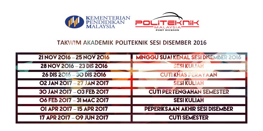 Politeknik Port Dickson On Twitter Infopolipd Takwim Akademik Politeknik Sesi Disember 2016 Https T Co M6euwjbcps Twitter