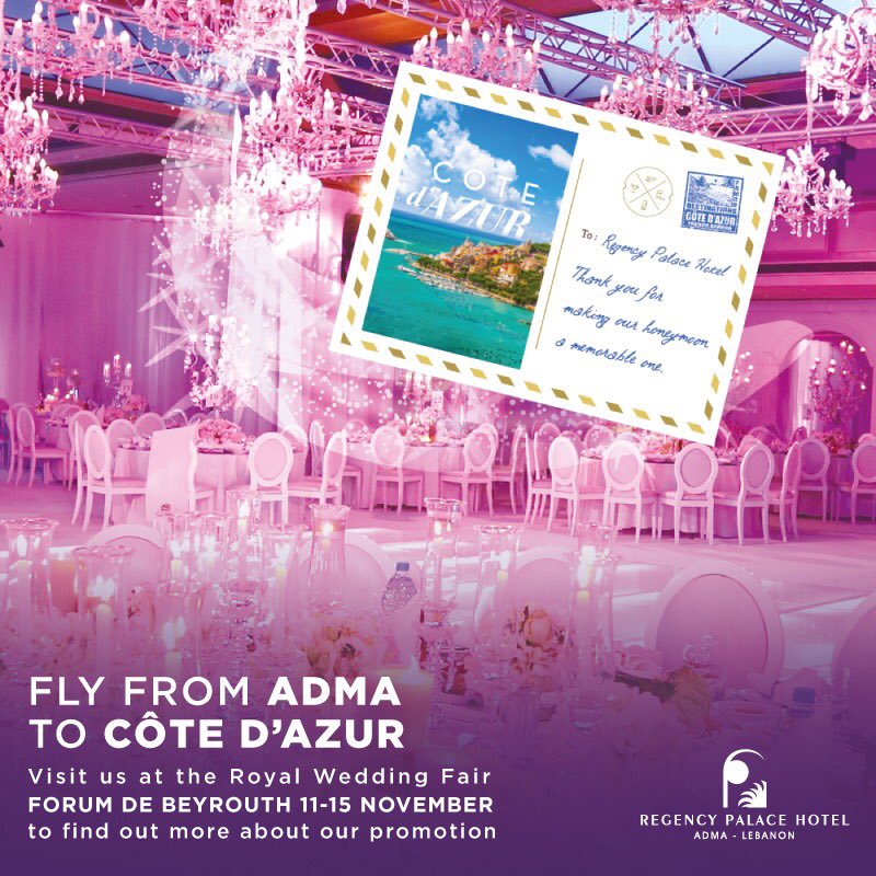 RegencyPalaceLb's tweet photo. Come visit us at the #RoyalWeddingFair - #ForumDeBeyrouth from 11-15 November, booth S7, to know more about our #CôteDazur offer! https://t.co/P5wBJsWHjQ