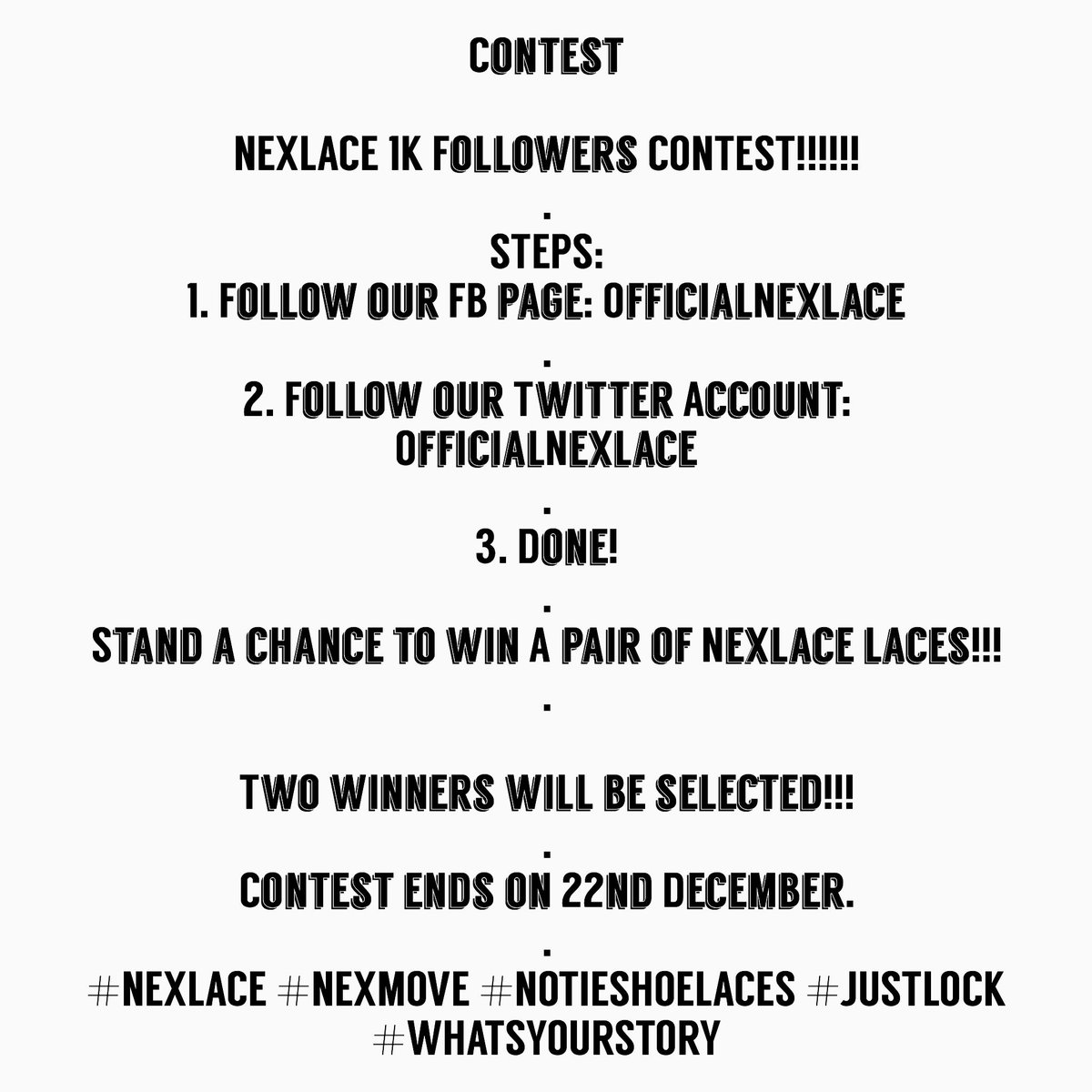 OfficialNexlace's tweet photo. NEXLACE INSTAGRAM 1K FOLLOWERS CONTEST!!!
#NEXLACE #NEXMOVE #NOTIESHOELACES #JUSTLOCK
#WHATSYOURSTORY https://t.co/GLmGtVuPRP