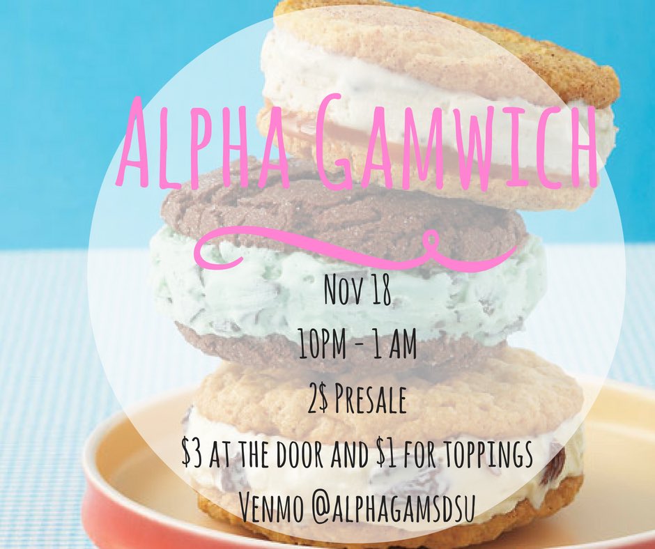 AlphaGamSDSU's tweet photo. Don't miss out on our food philanthropy this Friday! Venmo @AlphaGamSDSU for pre sale tickets 🤗💘 🍦🍪🍨 https://t.co/bkX2JJ51Im